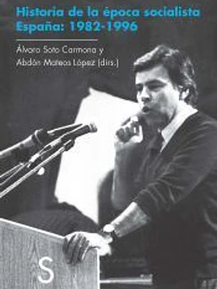 Historia de la época socialista: España, 1982-1996