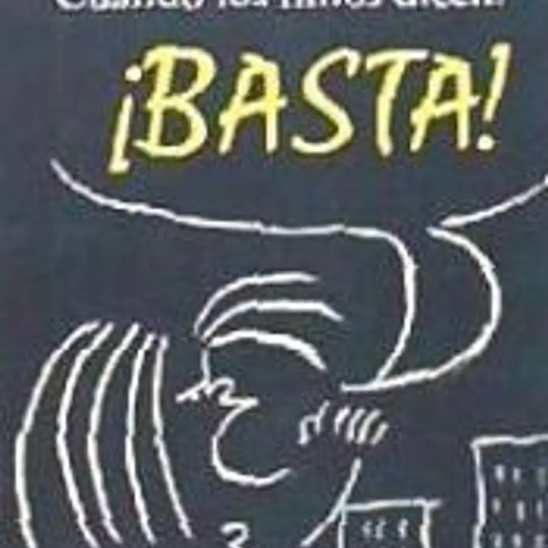 CUANDO LOS NIÑOS DICEN: BASTA! 1