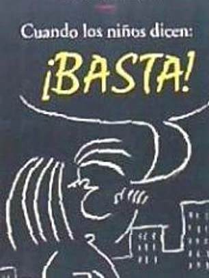 CUANDO LOS NIÑOS DICEN: BASTA!