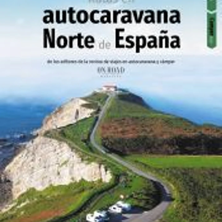 Rutas en autocaravana por el norte de España 1