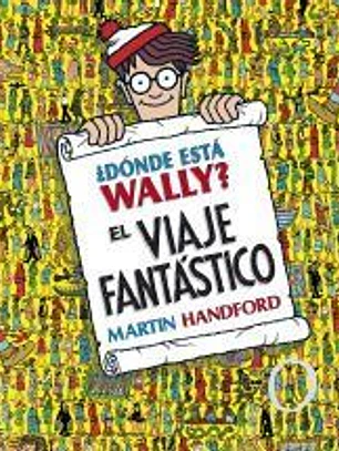 ¿DONDE ESTA WALLY? EL VIAJE FANTASTICO