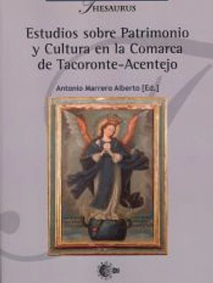 ESTUDIOS SOBRE PATRIMONIOY CULTURA EN LA COMARCA DE TACORONTE ACENTEJO