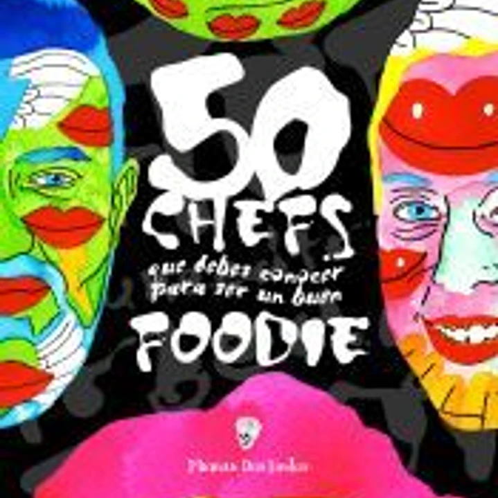 50 chefs que debes conocer para ser un buen foodie 1