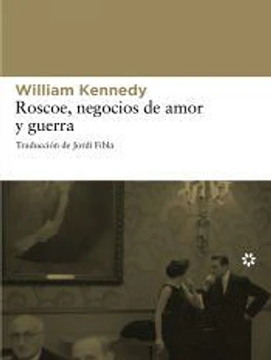 Roscoe, negocios de amor y guerra