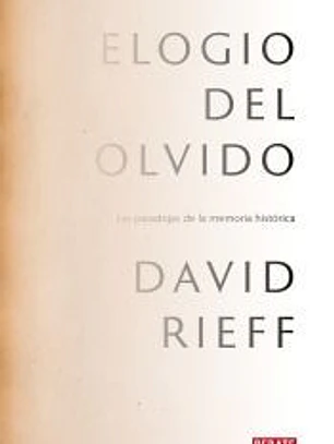 Elogio del olvido (Serie ENDEBATE)