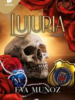Lujuria. Libro 1 (Pecados placenteros 2)