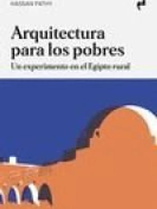 ARQUITECTURA PARA LOS POBRES