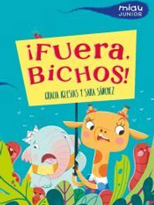 ¡Fuera, bichos!