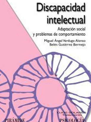 Discapacidad intelectual : adaptación social y problemas de comportamiento