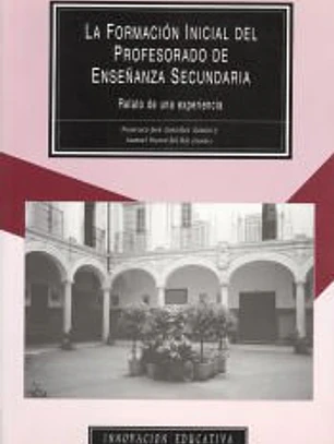 La formación inicial del profesorado de enseñanza secundaria: Relato de una experiencia