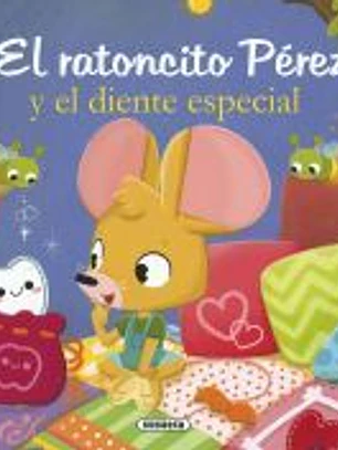 El ratoncito Pérez y el diente especial