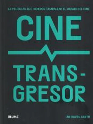 Cine transgresor