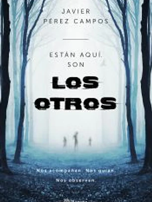 Están aquí. Son los otros