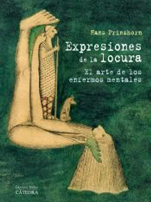 Expresiones de la locura: El arte de los enfermos mentales