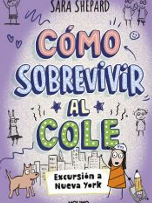 Cómo sobrevivir al cole 4 - Excursión a Nueva York