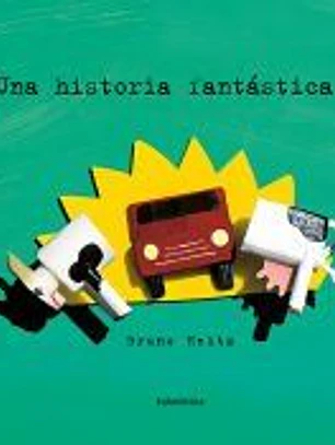 Una historia fantástica