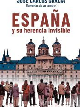España y su herencia invisible