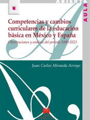 Competencias y cambios curriculares de la educación básica en México y España