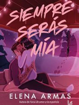 Siempre serás mía