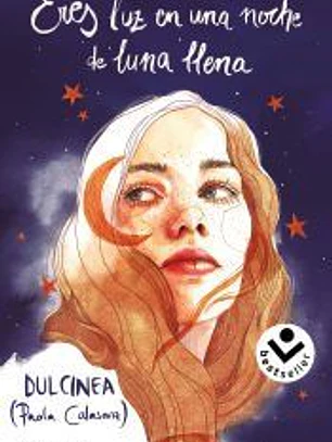Eres luz en una noche de luna llena