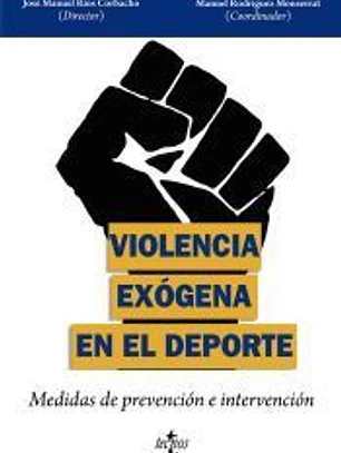 Violencia exógena en el deporte