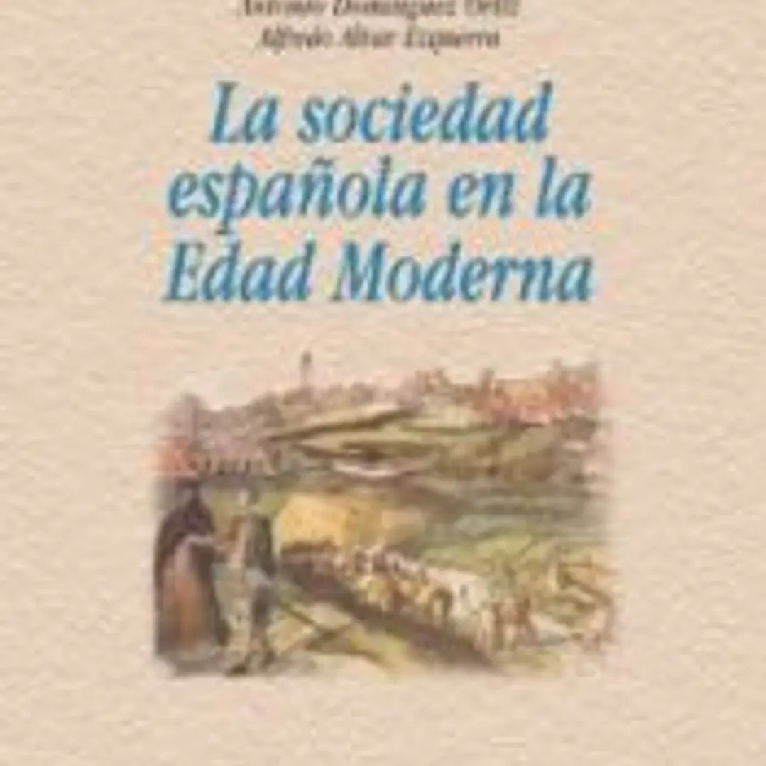 La sociedad española en la Edad Moderna 1