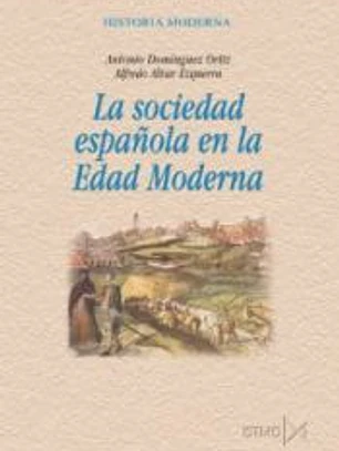La sociedad española en la Edad Moderna