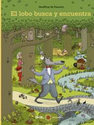 El lobo busca y encuentra