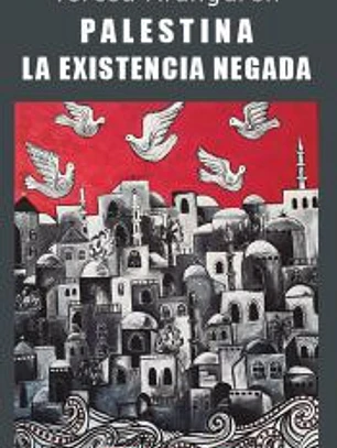 Palestina: la existencia negada