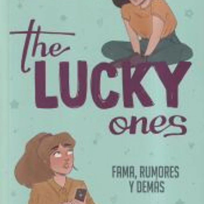 The Lucky Ones: Fama, rumores y demás 1