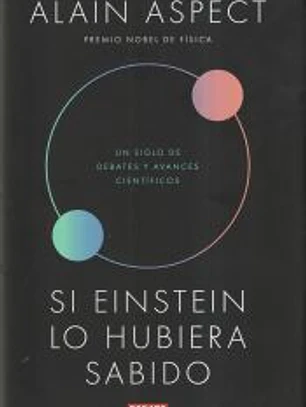 Si Einstein lo hubiera sabido