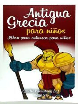 Antigua Grecia Para Ninos: Libro Para Colorear Para Ninos
