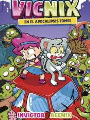 Vicnix en el apocalipsis zombie