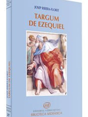 Targum de Ezequiel : introducción, traducción crítica y notas