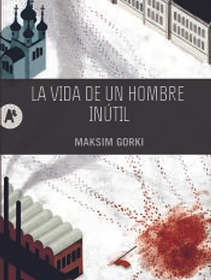 La vida de un hombre inútil