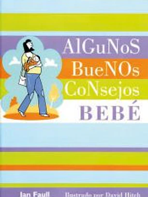 Algunos buenos consejos: bebé
