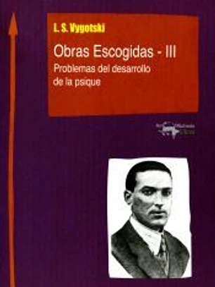 Obras escogidas III : problemas del desarrollo de la psique