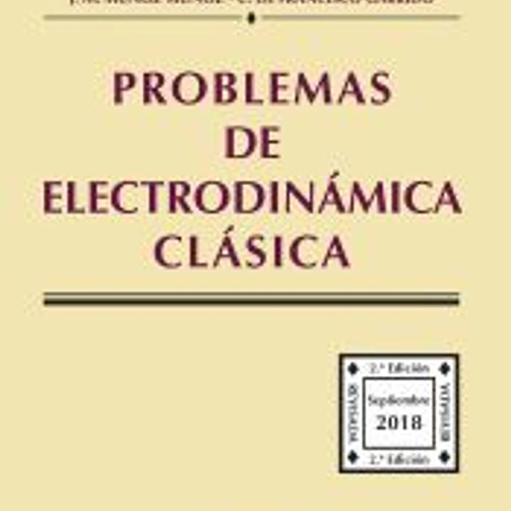 Problemas de Electrodinámica Clásica 1