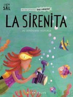 La Sirenita Mi verdadera historia
