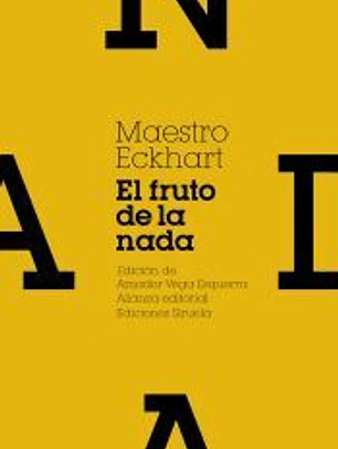 El fruto de la nada y otros escritos