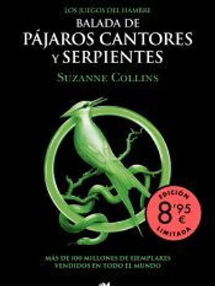 Los Juegos del Hambre 4 - Balada de pájaros cantores y serpientes (edición limitada · Verano)