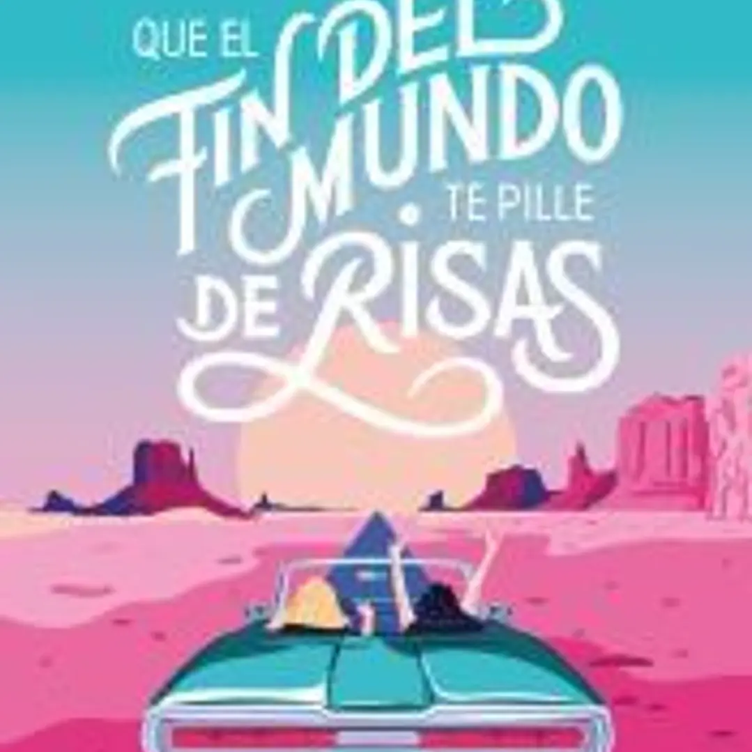 Que el fin del mundo te pille de risas 1