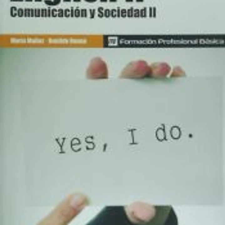 English II: Comunicación Y Sociedad II, Formación Profesional 1
