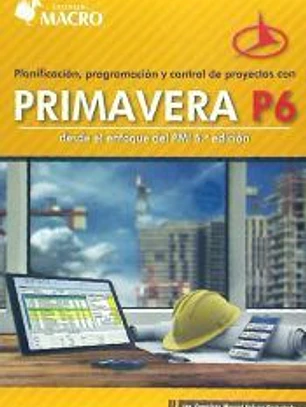 Planificación, Programación y Control de proyectos primavera P6
