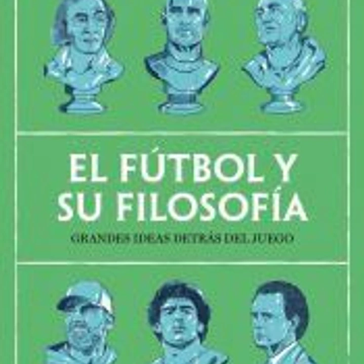 El fútbol y su filosofía 1