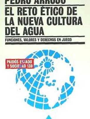El reto ético de la nueva cultura del agua