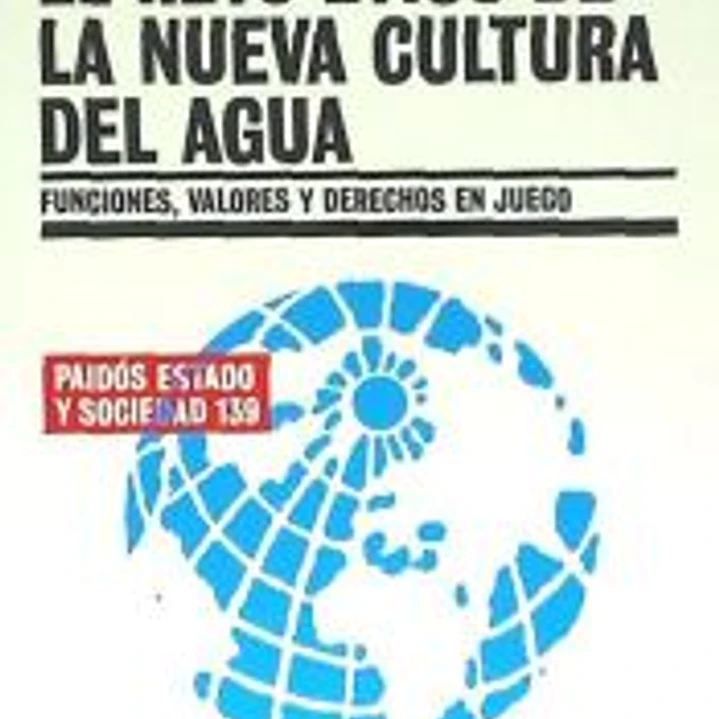 El reto ético de la nueva cultura del agua 1