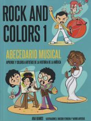 Rock And Colors 1. Abecedario Musical: Aprende y colorea artistas de la historia de la música