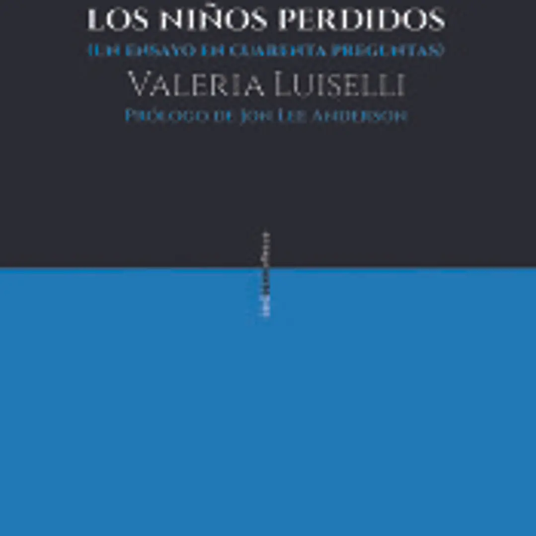 Los niños perdidos: un ensayo en cuarenta preguntas 1