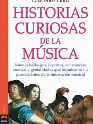 HISTORIAS CURIOSAS DE LA MÚSICA.